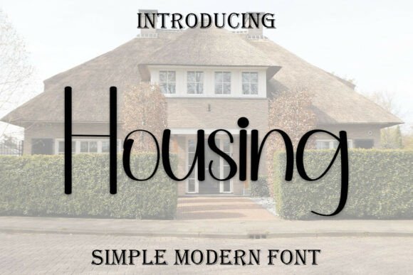 Housing: A Sweet Handwritten Font for Campaigns