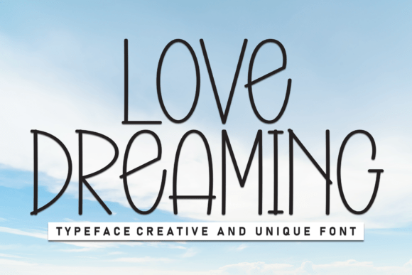 Love Dreaming: A Handcrafted Display Font Review