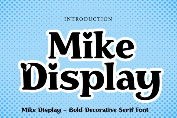 Mike Display Font for Sweet Craft Designs