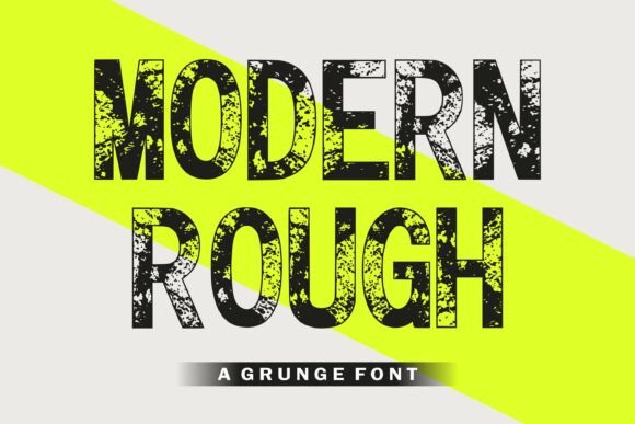 Modern Rough: The Bold Display Font for Edgy Brands