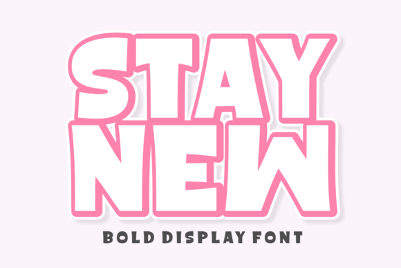 Stay New Font for Bold Business Branding