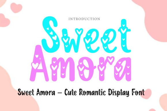 Sweet Amora: A Romantic Display Font for Makers